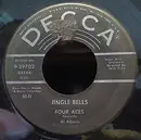 7inch Vinyl Single - The Four Aces Featuring Al Alberts - Jingle Bells / The Christmas Song (Merry Christmas To You) - Gloversville Pressing