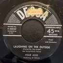 7inch Vinyl Single - The Four Aces Featuring Al Alberts - Laughing On The Outside / I've Been Waiting A Lifetime