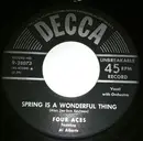 7inch Vinyl Single - The Four Aces Featuring Al Alberts - Spring Is A Wonderful Thing / My Hero