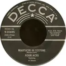 7inch Vinyl Single - The Four Aces - Heartache In Costume / Two Arms, Two Lips, One Heart!