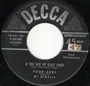 7inch Vinyl Single - The Four Aces - If You Take My Heart Away / You Fooled Me