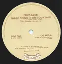 7inch Vinyl Single - The Four Aces - Three Coins In A Fountain - Mono