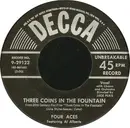 7inch Vinyl Single - The Four Aces - Three Coins In The Fountain