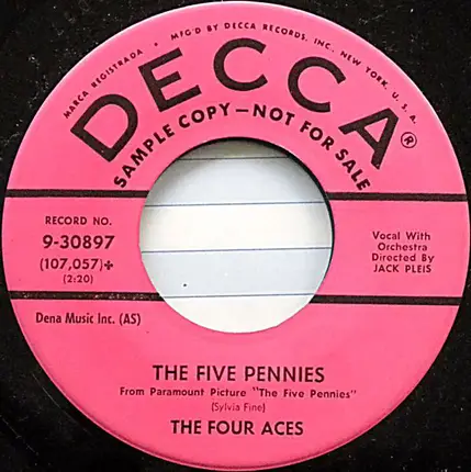 The Four Aces - Anyone Would Love You / The Five Pennies