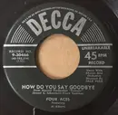 7inch Vinyl Single - The Four Aces - I Would Love You Still