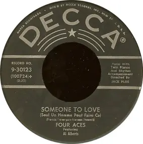 The Four Aces - Someone To Love (Seul Un Homme Peut Faire Ca)