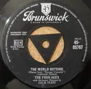 7inch Vinyl Single - The Four Aces - The World Outside