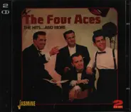 The Four Aces - The Hits….And More