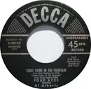 7inch Vinyl Single - The Four Aces - Three Coins In The Fountain