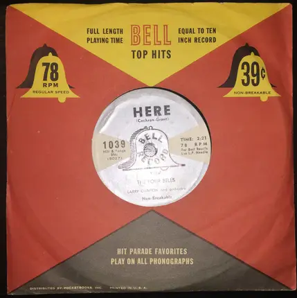 The Four Bells , Larry Clinton And His Orchestra - Here / Dream, Dream, Dream