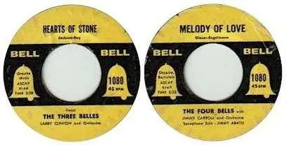 The Four Bells / The Three Belles - Melody Of Love / Hearts Of Stone