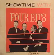 The Four Bits - Showtime With The Four Bits