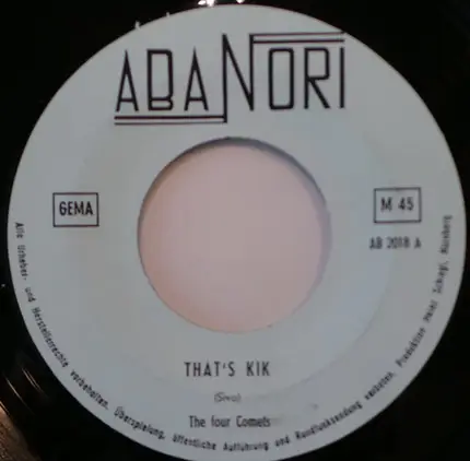 The Four Comets - That's Kick / Darlin' When The Bells Are Ringin'