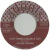 7inch Vinyl Single - The Four Coachmen - That Thing Called A Girl / Wintertime