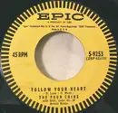 7inch Vinyl Single - The Four Coins - Follow Your Heart