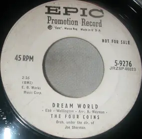 The Four Coins - Dream World / One Life, One Love