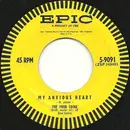 7inch Vinyl Single - The Four Coins - My Anxious Heart / Oh Mother Dear