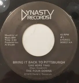 The Four Downs - Bring It Back To Pittsburgh (One More Time)