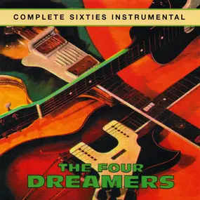 The Four Dreamers - Complete Sixties Instrumental