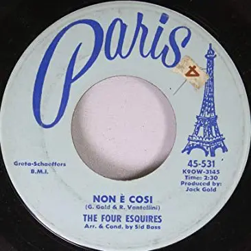 The Four Esquires - Lucky Old Sun / Non E' Cosi