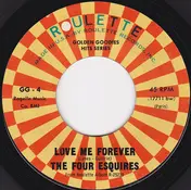 FOUR ESQUIRES - Love Me Forever / Baby Blue
