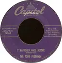 7inch Vinyl Single - The Four Freshmen - It Happened Once Before