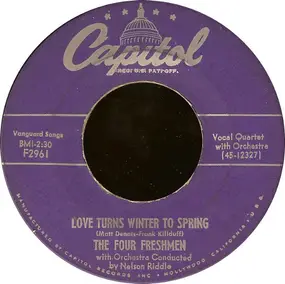 The Four Freshmen - Love Turns Winter To Spring