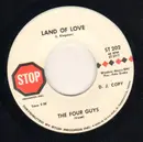 7inch Vinyl Single - The Four Guys - Land Of Love / Half A Man - Promo
