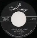 7inch Vinyl Single - The Four Guys - Tonight's The Night / Not As A Stranger