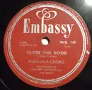 Schellack - The Four-In-A-Chord - Close The Door / Humming Bird