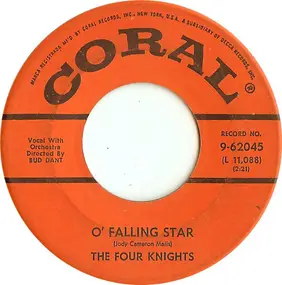 The Four Knights - O' Falling Star / Foolish Tears