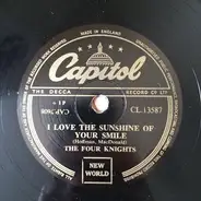 The Four Knights - I Love The Sunshine Of Your Smile / Walkin' And Whistlin' Blues