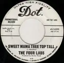 7inch Vinyl Single - The Four Lads - Sweet Mama Tree Top Tall / That's What I Like