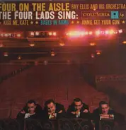 The Four Lads With Ray Ellis And His Orchestra - The Four Lads Sing: Four On The Aisle
