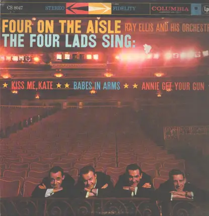 The Four Lads With Ray Ellis And His Orchestra - The Four Lads Sing: Four On The Aisle