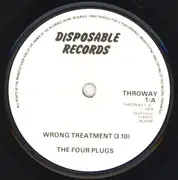 7inch Vinyl Single - The Four Plugs - Wrong Treatment + Biking Girl