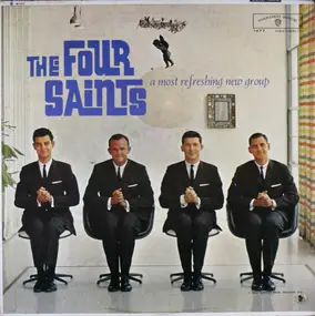 The Four Saints - A Most Refreshing New Group