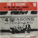 7inch Vinyl Single - The Four Seasons - Bye, Bye, Baby (Baby, Goodbye) / Searching Wind