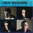 7inch Vinyl Single - The Four Seasons - C'mon Marianne