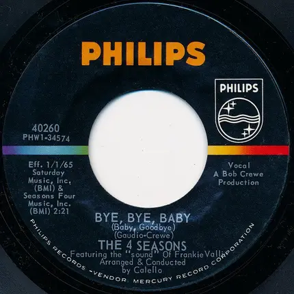 The Four Seasons Featuring Frankie Valli - Bye, Bye, Baby (Baby, Goodbye) / Searching Wind