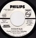 7inch Vinyl Single - The Four Seasons - Patch Of Blue - Promo