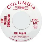 The Fourth Dimension - Mr. Blair / You're My Unhappiness