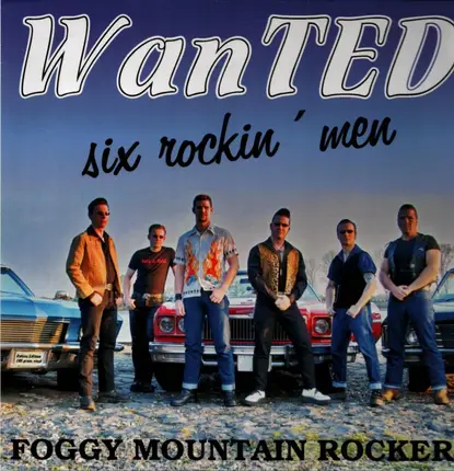 The Foggy Mountain Rockers - Wanted Six Rockin' Men