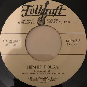 The Folkrafters - Hip-Hip Polka / Little Blacksmith