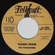 The Folkrafters - Tango Mixer