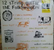 LP - The Folkswingers - 12 String Guitar!