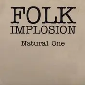 Folk Implosion - Natural One (James Lavelle Mixes)