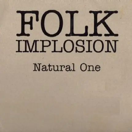 The Folk Implosion - Natural One (James Lavelle Mixes)