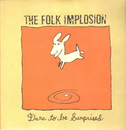 Folk Implosion - Dare to Be Surprised