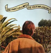 Double LP - The Folk Implosion - One Part Lullaby